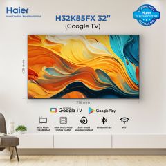 Haier 32 Inch H32K85FX LED - Google TV - Bazel Less - DBX TV ( Miracast Screen Mirroring / Multi Pictures Mode / Full HD ) Haier Warranty - On Installments -NM ( 3 Months 0% Percent Profit Product Available On 48 Months Installment )